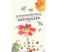 El Hilo Invisible De La Naturaleza Accinelli, Gianumberto (Auteur)