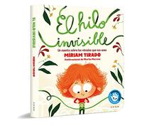 El hilo invisible / The Invisible Thread