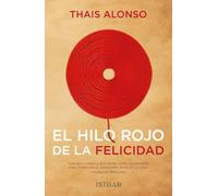 El hilo rojo de la felicidad