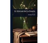 El Hogar En La Pampa