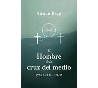 El Hombre de la cruz del medio
