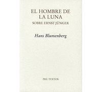 El hombre de la luna: Sobre Ernst Jünger