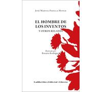 El hombre de los inventos y otros relatos