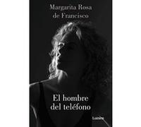 El Hombre del Telafono/ The Man on the Phone - [Version Originale] Margarita Rosa De Francisco (Auteur)