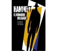 El Hombre Delgado - Dashiell Hammett ,, Fernando Calleja Gutiérrez Dashiell Hammett , , Fernando Calleja Gutiérrez (Auteur)