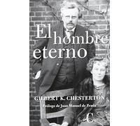 El hombre eterno/ The Everlasting Man