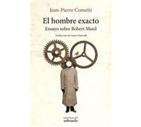 El Hombre Exacto Cometti, Jean - Pierre (Auteur)