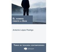 El Hombre Frente a Dios