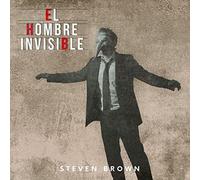 Steven Brown – El Hombre Invisible – Nouveau CD – Integral
