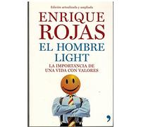 El hombre light: La importancia de una vida con valores