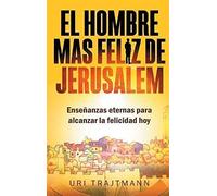 El Hombre Mas Feliz De Jerusalem