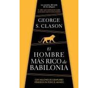 El Hombre Más Rico De Babilonia/ The Richest Man In Babylon