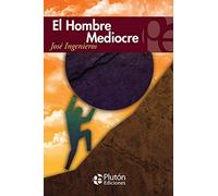 El Hombre Mediocre