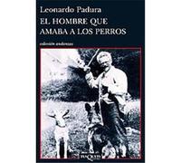 El Hombre que amaba a los perros/ The Man who Loved Dogs Leonardo Padura (Auteur)