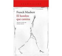 El Hombre Que Camina - [Livre en VO] Maubert, Franck (Auteur)