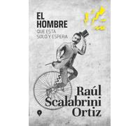 El hombre que está solo y espera