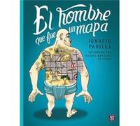 El Hombre Que Fue Un Mapa - [Livre en VO] Padilla, Ignacio (Auteur)