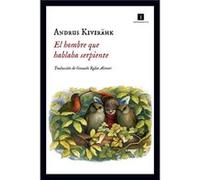 El Hombre Que Hablaba Serpiente - [Livre en VO] Kivirähk, Andrus (Auteur)