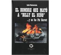 El hombre que mató a Billy el Niño...y no fue Pat Garrett
