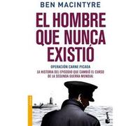 El Hombre Que Nunca Existió - Macintyre, Ben Macintyre, Ben (Auteur)