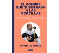 El hombre que susurraba a las morcillas - David De Jorge - Debate - ebook (ePub) - Livre