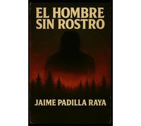 EL HOMBRE SIN ROSTRO