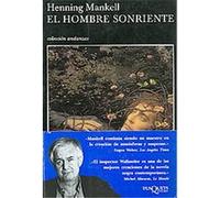El Hombre Sonriente/ the Man Who Smiled Henning Mankell (Auteur)