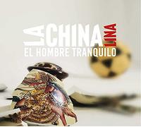 La China Lina - El Hombre Tranquilo [Import]
