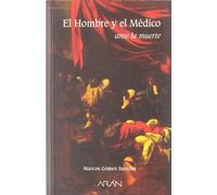 El hombre y el médico ante la muerte