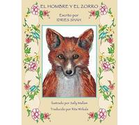 El Hombre Y El Zorro