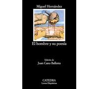El hombre y su poesia/ The Man and his Poetry