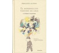 El hombrecito vestido de gris y otros cuentos