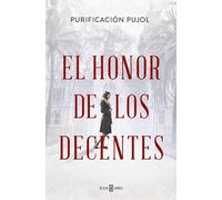 El honor de los decentes / Honor of the Virtuous