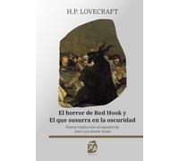 El horror de Red Hook y El que susurra en la oscuridad: Nueva traducción al español