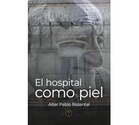 El hospital como piel
