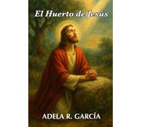 El Huerto de Jesús