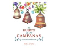 El Huerto de las Campanas