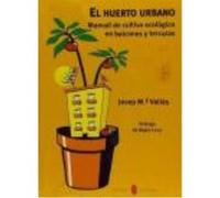 El Huerto Urbano (Rústica) - Vallés, Josep M. Vallés, Josep M (Auteur)
