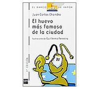 El Huevo Mas Famoso De La Ciudad/ the Most Famous Egg of the City
