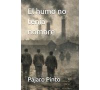El humo no tenía nombre