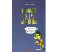 El Humor De Las Argentinas
