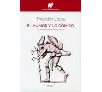 El humor y lo cómico: Un estudio estético-psicológico