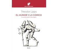 El humor y lo cómico: Un estudio estético-psicológico