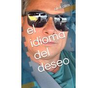 El idioma del deseo