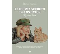 El idioma secreto de los gatos: Cómo el vínculo y las emociones impactan en el comportamiento de tu gato