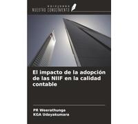 El impacto de la adopción de las NIIF en la calidad contable