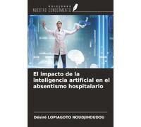 El impacto de la inteligencia artificial en el absentismo hospitalario