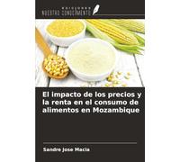 El impacto de los precios y la renta en el consumo de alimentos en Mozambique