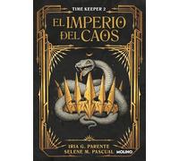 El imperio del caos (Time Keeper 2)