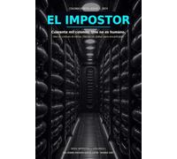 EL IMPOSTOR: Colonia orbital KOLOS, 2074. Cuarenta mil colonos. Uno no es humano.